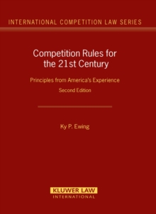 Competition Rules for the 21st Century : Principles from America's Experience