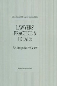 Lawyers' Practice & Ideals: A Comparative View : A Comparative View