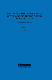 The Legal Basis of Corporate Governance in Publicly Held Corporations : A Comparative Approach