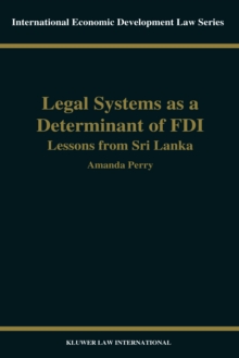 Legal Systems as a Determinant of Foreign Direct Investment : Lessons from Sri Lanka