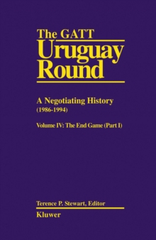 The GATT Uruguay Round : A Negotiating History (1986-1994)