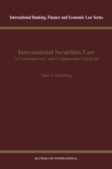 International Securities Law : A Contemporary and Comparative Analysis