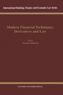 Modern Financial Techniques, Derivatives and Law