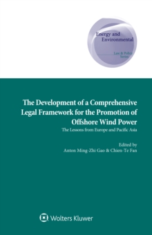 The Development of a Comprehensive Legal Framework for the Promotion of Offshore Wind Power