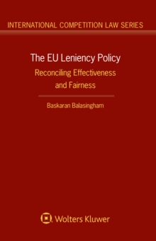 The EU Leniency Policy : Reconciling Effectiveness and Fairness