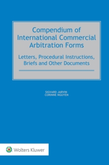 Compendium of International Commercial Arbitration Forms