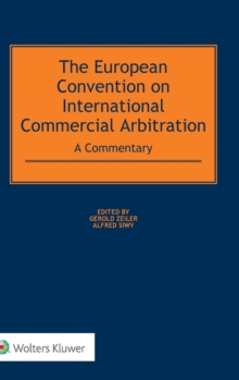 The European Convention on International Commercial Arbitration : A Commentary