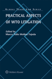 Practical Aspects of WTO Litigation