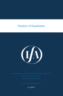 IFA: Taxation of Expatriates : Taxation of Expatriates