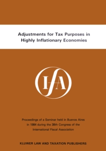 Adjustments for Tax Purposes in Highly Inflationary Economies