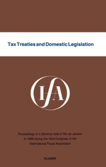 Tax Treaties and Domestic Legislation