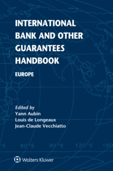 International Bank and Other Guarantees Handbook : Europe