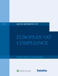 Quick Reference to European Vat Compliance : 2018 Edition