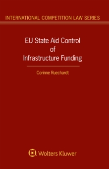 EU State Aid Control of Infrastructure Funding