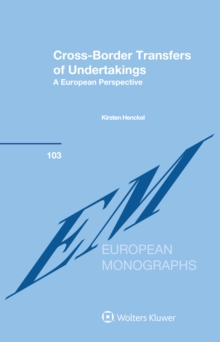 Cross-Border Transfers of Undertakings : A European Perspective