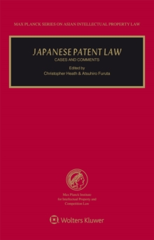 Japanese Patent Law : Cases and Comments