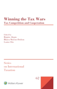 Winning the Tax Wars : Tax Competition and Cooperation