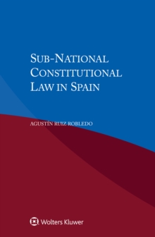 Sub-National Constitutional Law in Spain