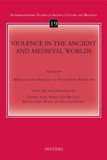 Violence in the Ancient and Medieval Worlds