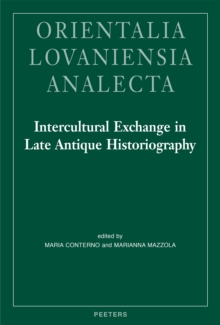 Intercultural Exchange in Late Antique Historiography