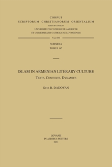 Islam in Armenian Literary Culture : Texts, Contexts, Dynamics