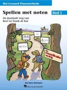 HAL LEONARD PIANOMETHODE SPELLEN MET NOT, Book HAL LEONARD PIANOMETHODE SPELLEN MET NOT, Book