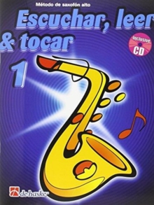 ESCUCHAR LEER TOCAR 1 SAXOFN ALTO, Book ESCUCHAR LEER TOCAR 1 SAXOFN ALTO, Book