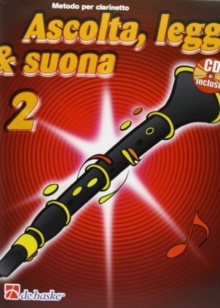 ASCOLTA LEGGI SUONA 2 CLARINETTO, Book ASCOLTA LEGGI SUONA 2 CLARINETTO, Book