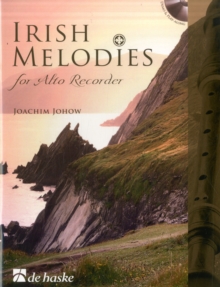 IRISH MELODIES FOR ALTO RECORDER, Book IRISH MELODIES FOR ALTO RECORDER, Book