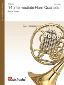 14 INTERMEDIATE HORN QUARTETS, Paperback Book 14 INTERMEDIATE HORN QUARTETS, Paperback Book