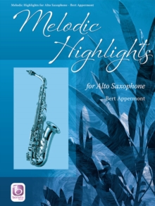 Melodic Highlights : For Alto Saxophone