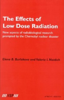 The Effects of Low Dose Radiation : New aspects of radiobiological research prompted by the Chernobyl nuclear disaster