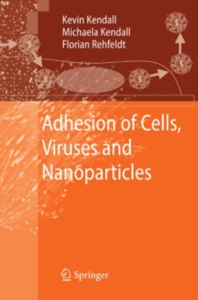 Adhesion of Cells, Viruses and Nanoparticles