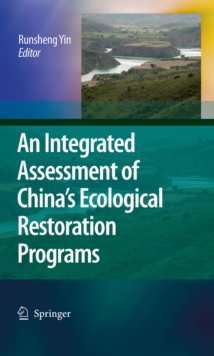 An Integrated Assessment of China's Ecological Restoration Programs