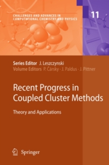 Recent Progress in Coupled Cluster Methods : Theory and Applications