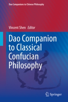 Dao Companion to Classical Confucian Philosophy