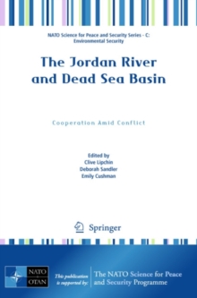 The Jordan River and Dead Sea Basin : Cooperation Amid Conflict