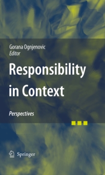 Responsibility in Context : Perspectives