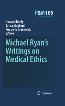 Michael Ryan's Writings on Medical Ethics