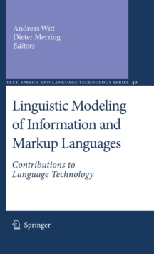 Linguistic Modeling of Information and Markup Languages : Contributions to Language Technology