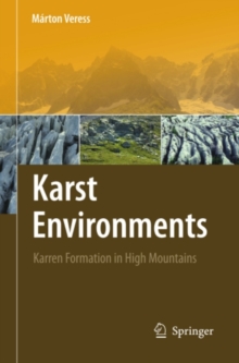 Karst Environments : Karren Formation in High Mountains