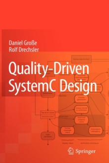 Quality-driven SystemC Design, Hardback Book Quality-driven SystemC Design, Hardback Book