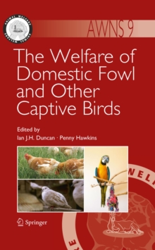 The Welfare of Domestic Fowl and Other Captive Birds