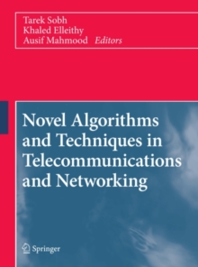 Novel Algorithms and Techniques in Telecommunications and Networking