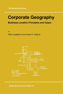 Corporate Geography : Business Location Principles and Cases