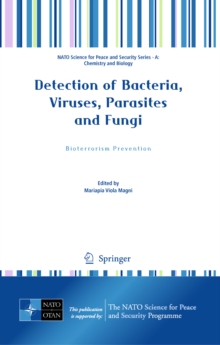 Detection of Bacteria, Viruses, Parasites and Fungi : Bioterrorism Prevention