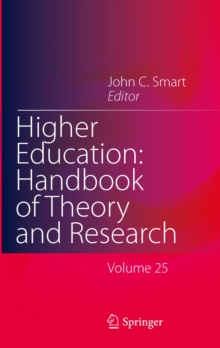 Higher Education: Handbook of Theory and Research : Volume 25