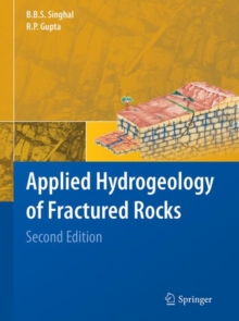 Applied Hydrogeology of Fractured Rocks : Second Edition, Hardback Book Applied Hydrogeology of Fractured Rocks : Second Edition, Hardback Book