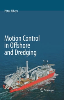 Motion Control in Offshore and Dredging