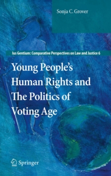 Young People's Human Rights and the Politics of Voting Age